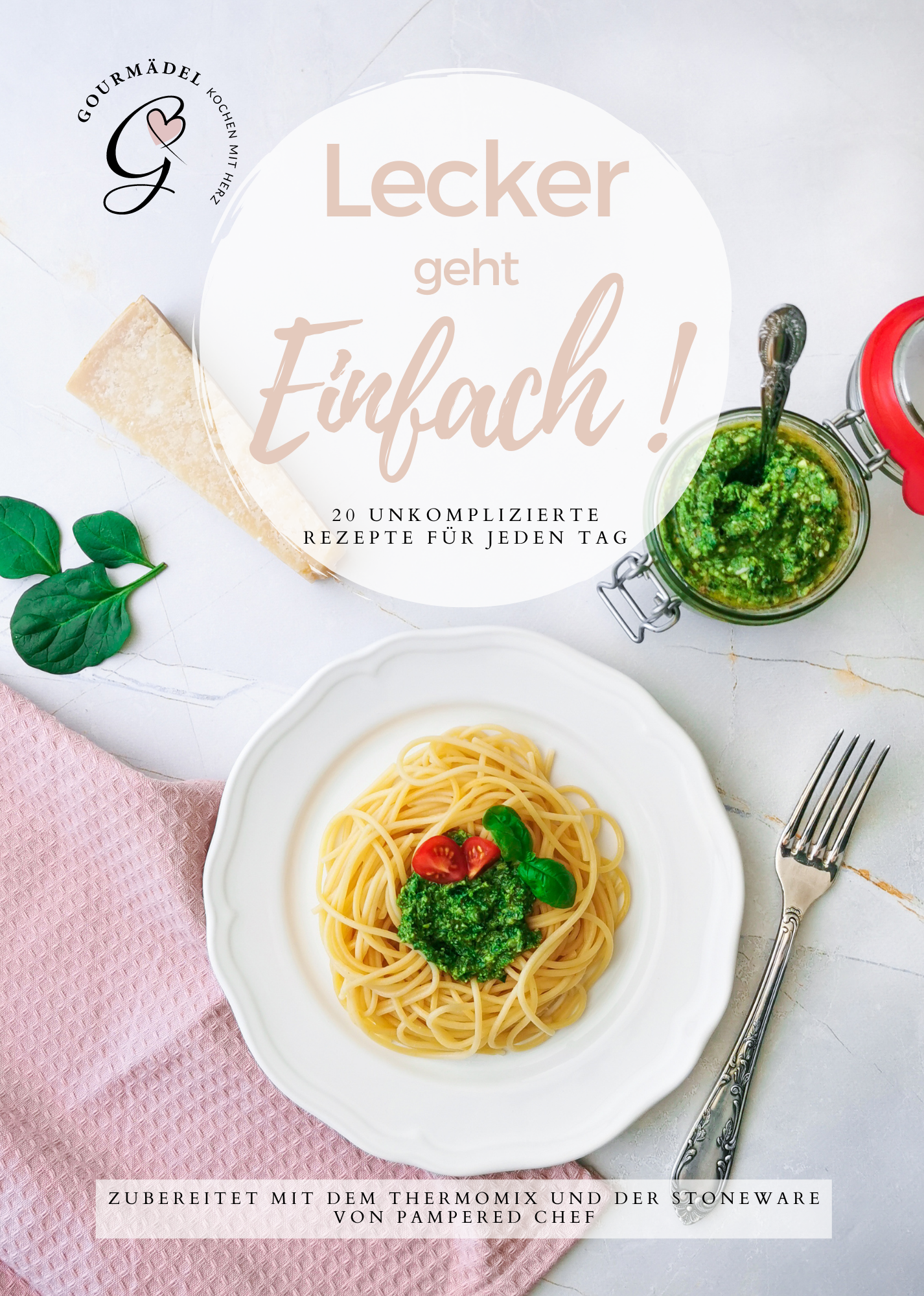 Lecker geht Einfach by Barbara Däs