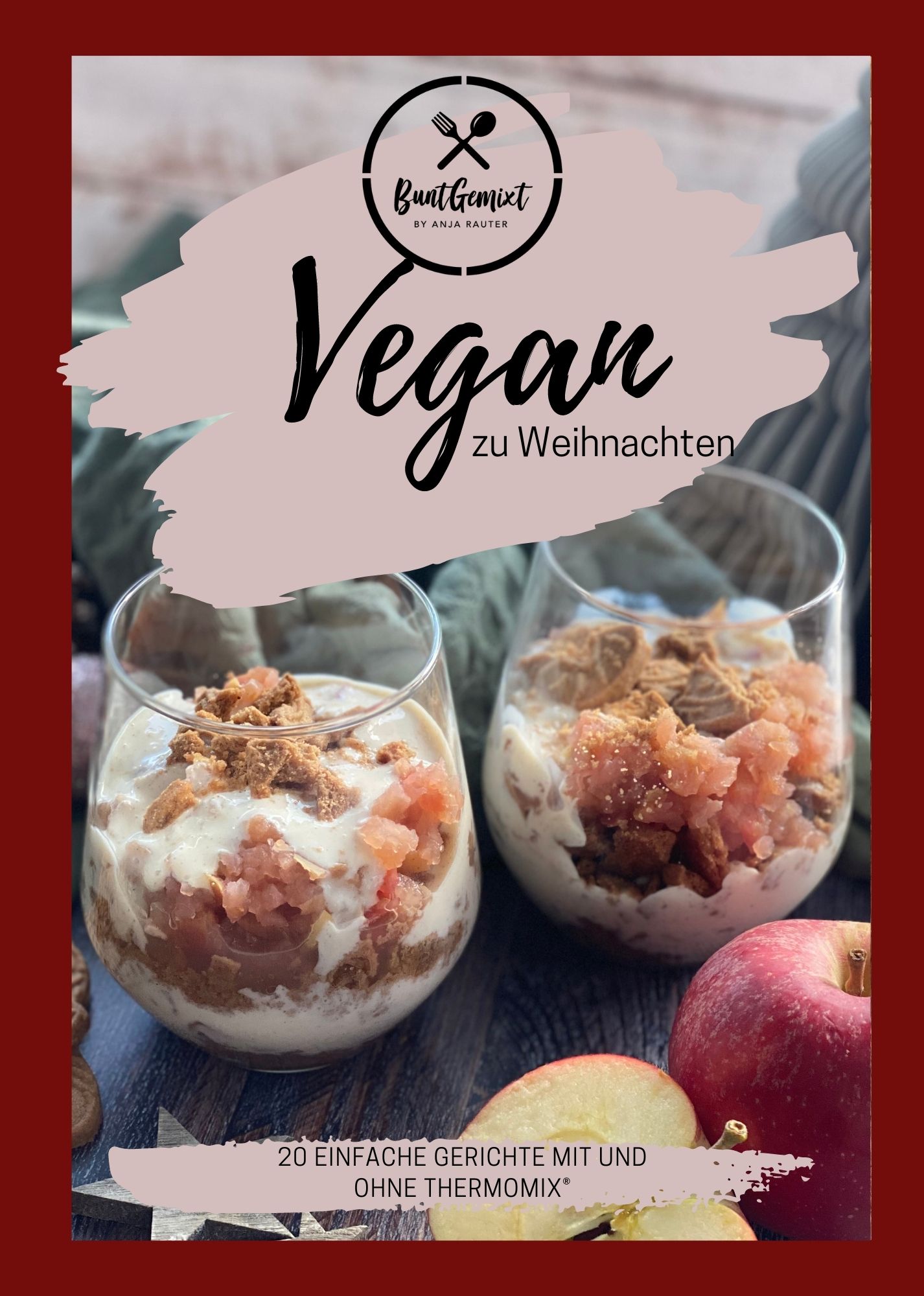 Vegan zu Weihnachten by Anja Rauter